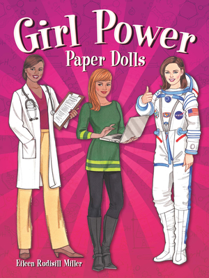 Girl Power Paper Dolls (Dover Paper Dolls)