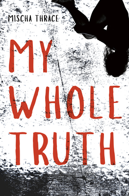 Cover for My Whole Truth