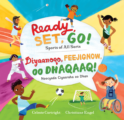 Ready, Set, Go! (Bilingual Somali & English): Sports of All Sorts Cover Image