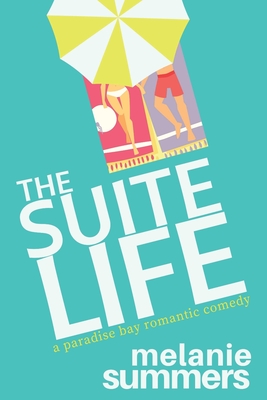 The Suite Life (Paradise Bay #3)