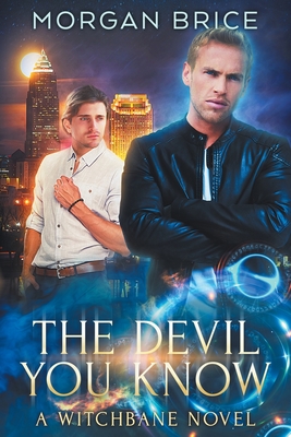 The Devil You Know By Morgan Brice Cover Image