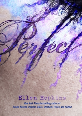 Perfect By Ellen Hopkins Cover Image