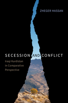 Secession and Conflict: Iraqi Kurdistan in Comparative Perspective Cover Image