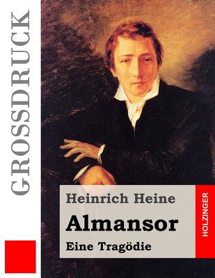 Almansor (Großdruck): Eine Tragödie Cover Image