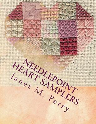 Needlepoint Heart Samplers By Janet M. Perry Cover Image
