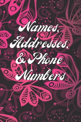 Names, Addresses, & Phone Numbers: Address Book With Alphabet Index ( Small Tabbed Address Book ). By Johny King Quotes Cover Image