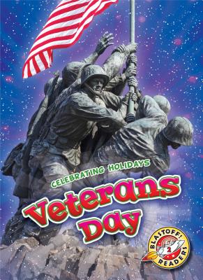 Veterans Day (Celebrating Holidays) By Rachel Grack Cover Image