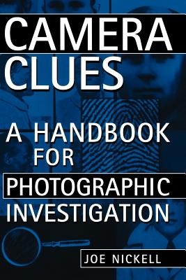 Camera Clues: A Handbook for Photographic Investigation Cover Image