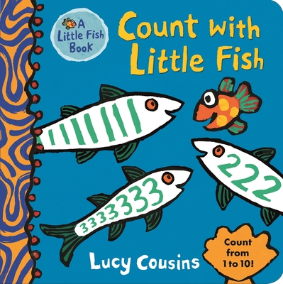 Count with Little Fish By Lucy Cousins, Lucy Cousins (Illustrator) Cover Image