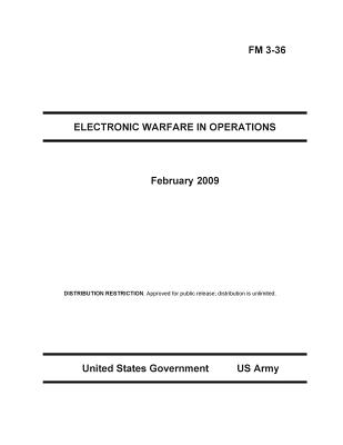 Field Manual FM 3-36 Electronic Warfare in Operations February 2009 Cover Image