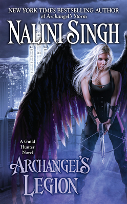 Archangel's Legion (A Guild Hunter Novel #6)