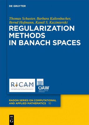Regularization Methods in Banach Spaces Cover Image