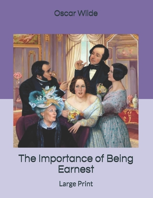 The Importance of Being Earnest