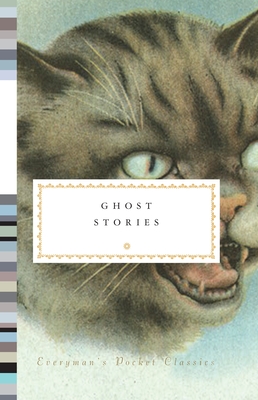 Ghost Stories (Everyman's Library Pocket Classics Series) By Peter Washington (Editor) Cover Image