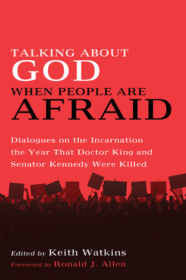 Talking About God When People Are Afraid Talking About God When People Are Afraid cover