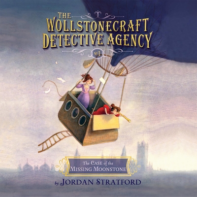 The Case of the Missing Moonstone (The Wollstonecraft Detective Agency #1) Cover Image