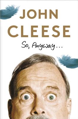 So, Anyway... By John Cleese Cover Image