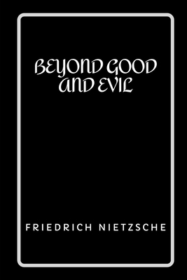 Beyond Good and Evil