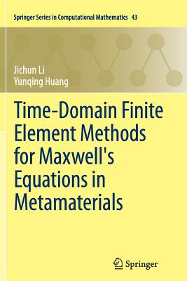 Time-Domain Finite Element Methods for Maxwell's Equations in Metamaterials Cover Image