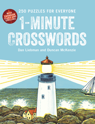 1-Minute Crosswords: 250 Puzzles for Everyone Low Price Edition By Dan Liebman, Duncan McKenzie Cover Image