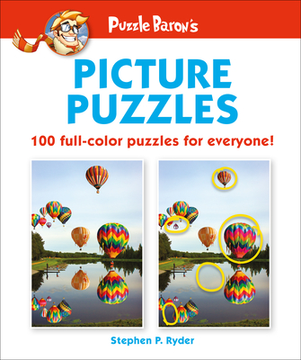 Puzzle Baron's Picture Puzzles: 100 all-color puzzles for everyone