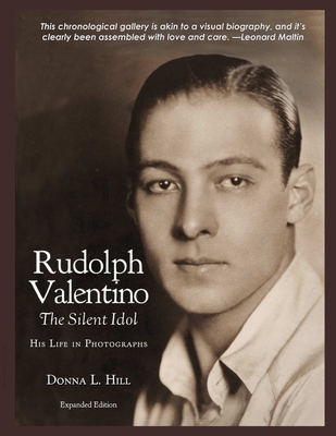 Rudolph Valentino The Silent Idol: His Life in Photographs Cover Image