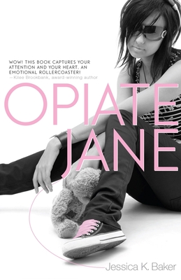 Opiate Jane By Jessica K. Baker Cover Image