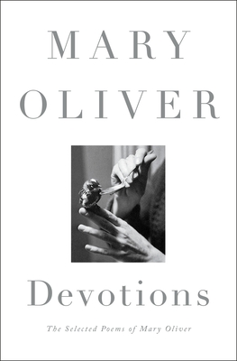 Cover for Devotions: The Selected Poems of Mary Oliver