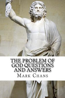 The Problem of God Questions and Answers Cover Image