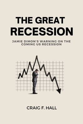 The Great Recession: Jamie Dimon's Warning On the Coming US Recession Cover Image