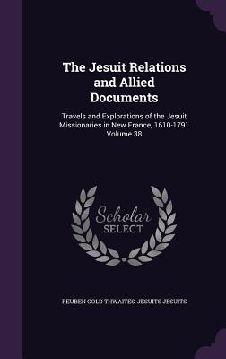 Cover for The Jesuit Relations and Allied Documents