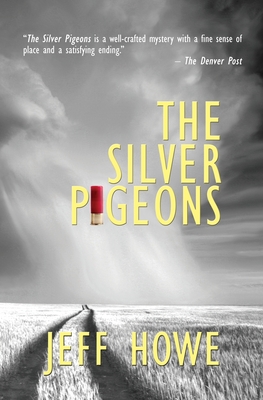 The Silver Pigeons By Jeff Howe Cover Image