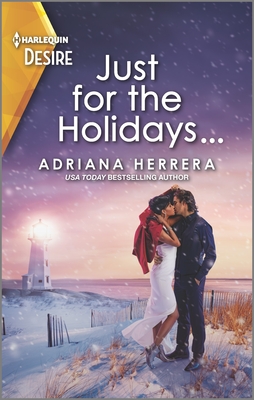 Just for the Holidays...: A Snowbound Christmas Romance (Sambrano Studios #2)