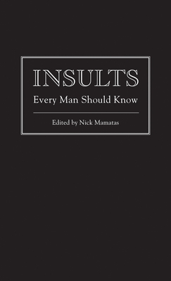 Insults Every Man Should Know (Stuff You Should Know #7) By Nick Mamatas Cover Image