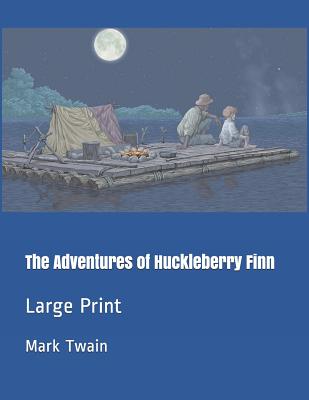 The Adventures of Huckleberry Finn