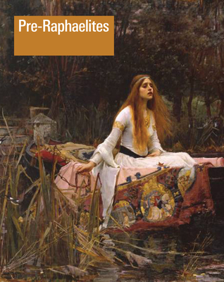 Pre-Raphaelites (Paperback) | Harvard Book Store