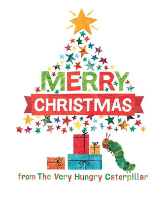 Merry Christmas from The Very Hungry Caterpillar (The World of Eric Carle) Cover Image