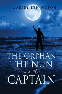 The Orphan the Nun and the Captain Cover Image