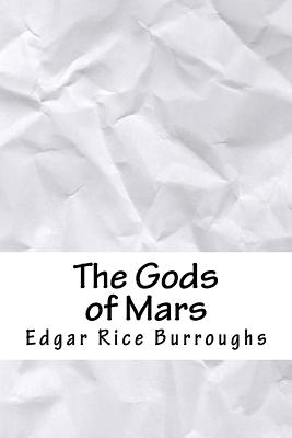 The Gods of Mars By Edgar Rice Burroughs Cover Image