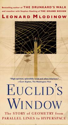 Euclid's Window: The Story of Geometry from Parallel Lines to Hyperspace Cover Image