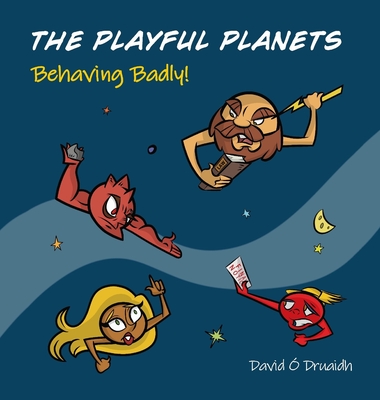 THE PLAYFUL PLANETS Behaving Badly! Cover Image