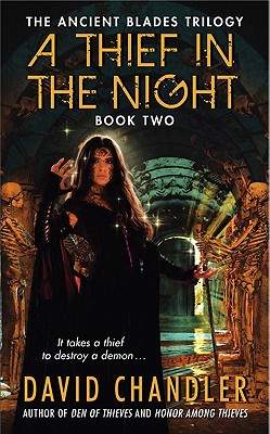 A Thief in the Night: Book Two of the Ancient Blades Trilogy