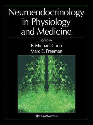 Neuroendocrinology in Physiology and Medicine Cover Image