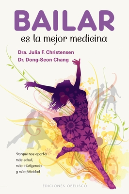 Bailar Es La Mejor Medicina Cover Image