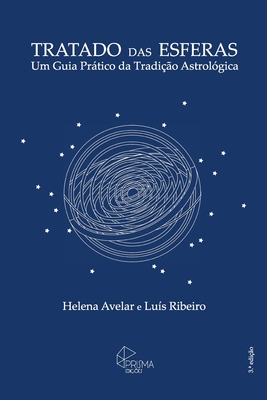 Tratado das Esferas: Um Guia Pratico da Tradicao Astrologica Cover Image