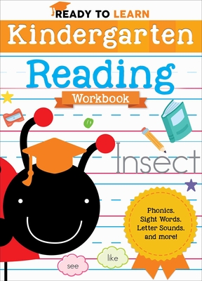 Ready to Learn: Kindergarten Reading Workbook: Phonics, Sight Words, Letter Sounds, and More! Cover Image