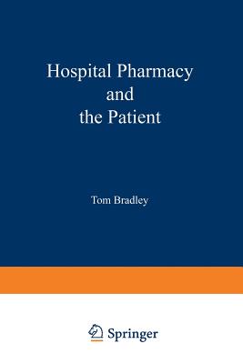 Hospital Pharmacy and the Patient: Proceedings of a Symposium Held at the University of York, England, 7-9 July 1982 Cover Image