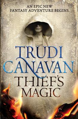 Thief's Magic (Millennium's Rule #1) By Trudi Canavan Cover Image