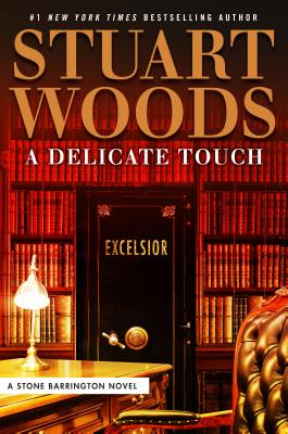 A Delicate Touch (A Stone Barrington Novel #48)