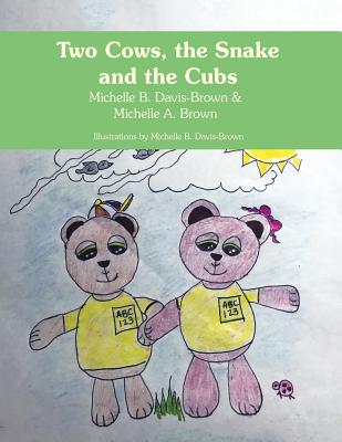 Two Cows, the Snake and the Cubs Cover Image